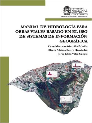 cover image of Manual de hidrología para obras viales basado en el uso de sistemas de información geográfica.